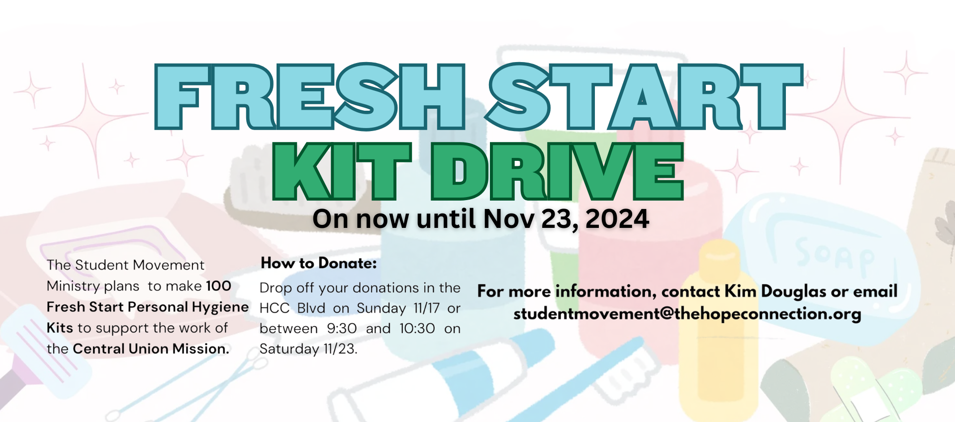 Student Movement Ministry

Fresh Start Kit Drive

November 23, 2024

 

 
